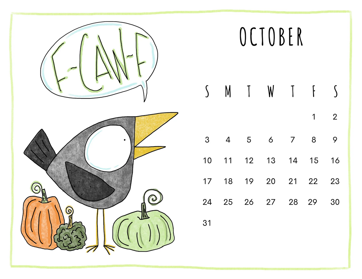 October calendar with a bird saying profanity  and 3 pumpkins