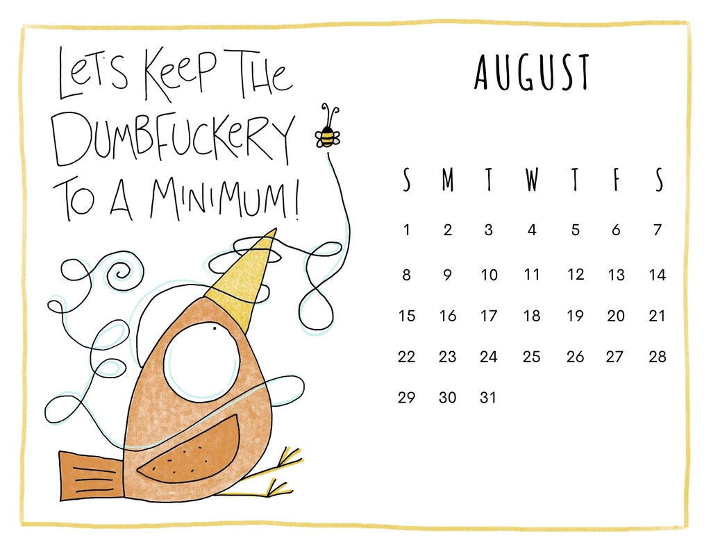 August calendar with a humorous bird illustration and text on a white background