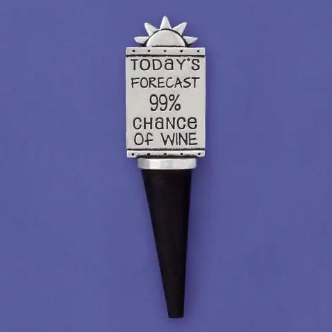 A novelty wine bottle stopper designed like a weather forecast sign, featuring a silver sign that reads 'TODAY'S FORECAST 99% CHANCE OF WINE' under a sun icon, mounted on a black cone-shaped base, shown against a solid purple background.