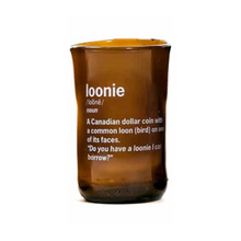 Load image into Gallery viewer, brown glass cup with loonie and it&#39;s definition printed on it in white

