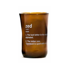 Load image into Gallery viewer, brown glass cup with zed and it&#39;s definition printed in white
