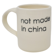 Load image into Gallery viewer, Hugo Didier Kitchen Not Made in China Mug/Coffee Cup
