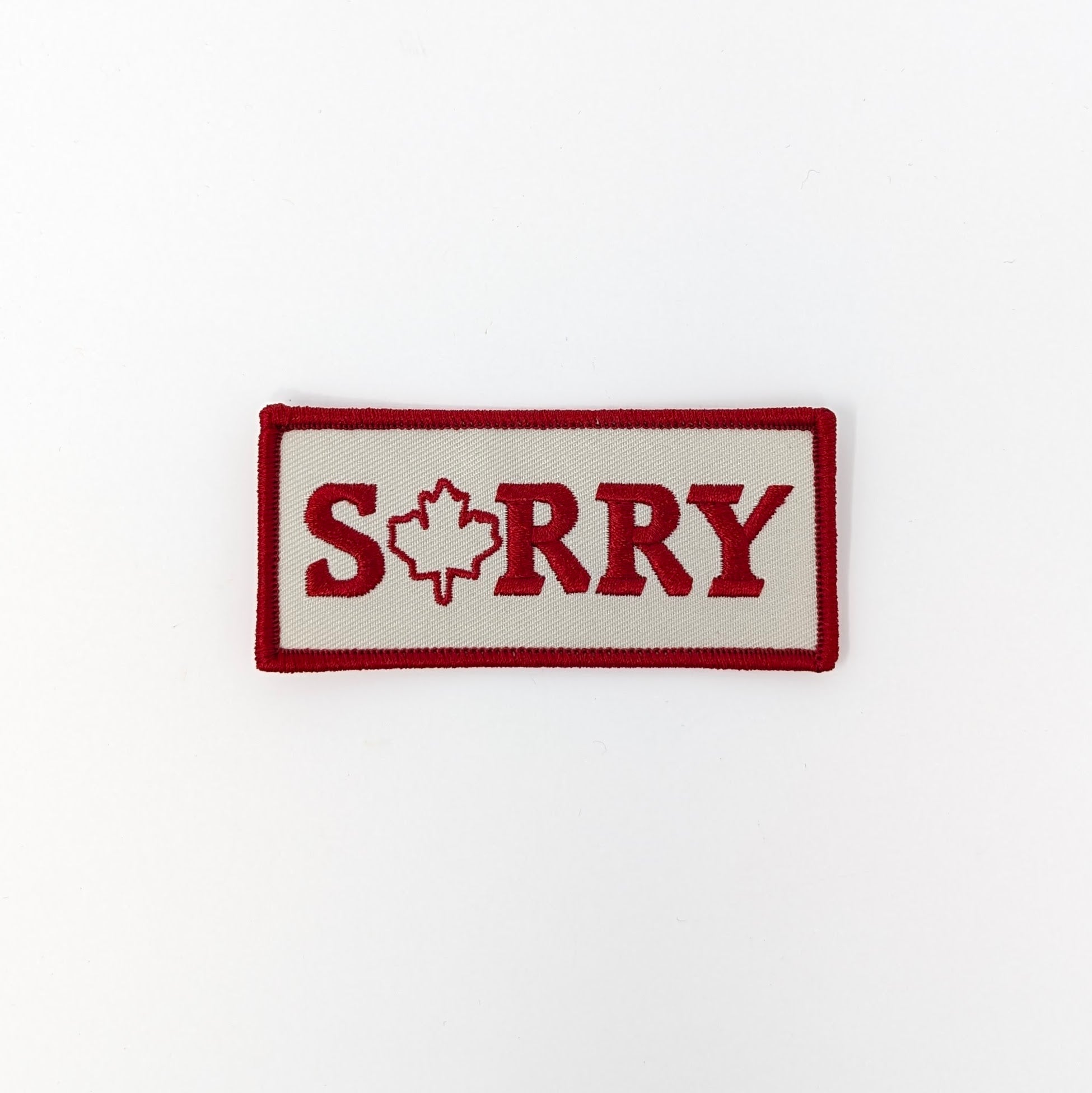 My Home Apparel Patch Sorry Patch - Made in Canada