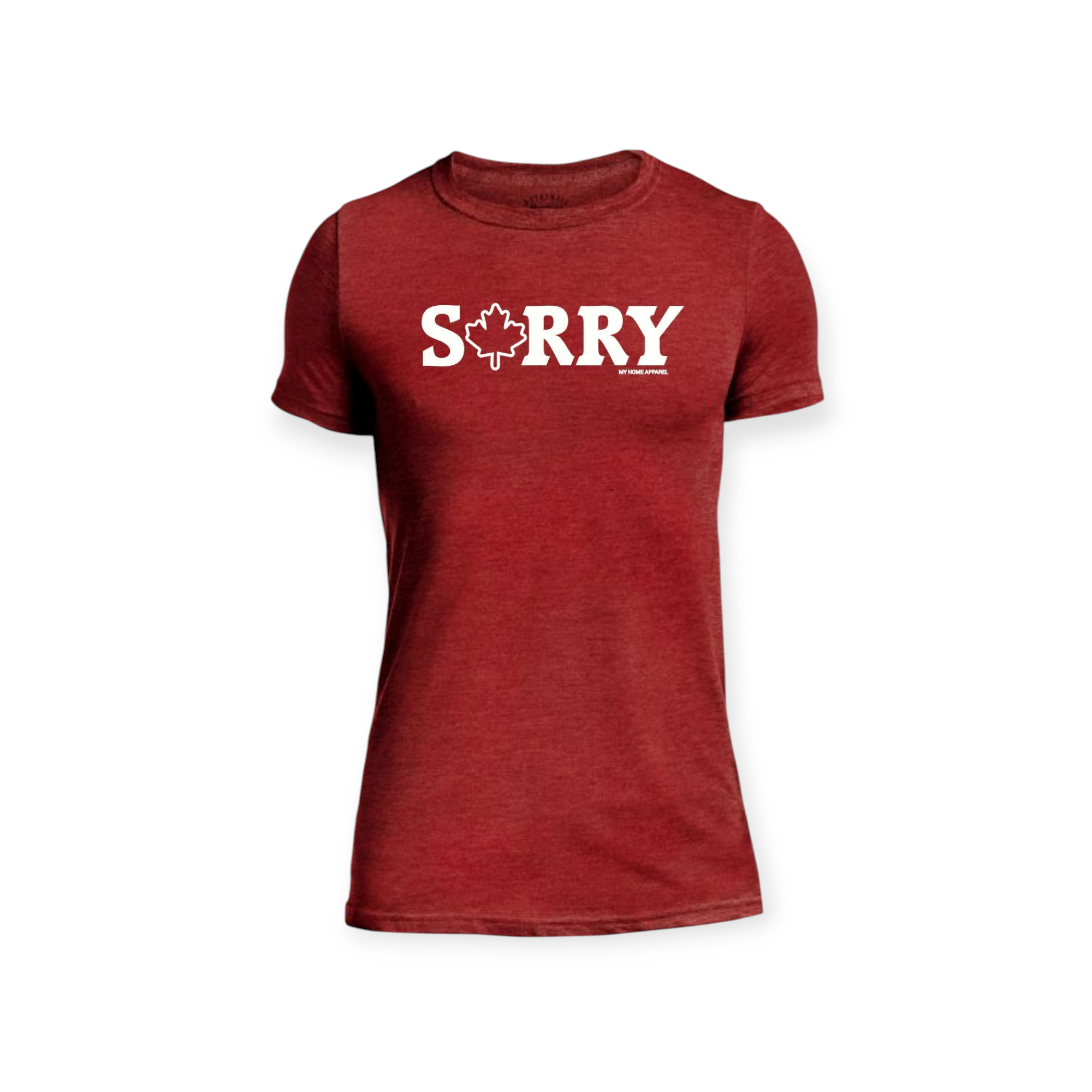 My Home Apparel Screen Printed red haze T-Shirt - Unisex Sorry Unisex T-shirt. White sorry print with Canadian maple leaf / Canadian made apparel / Canadian souvenir