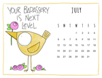 July calendar with a cartoon bird and motivational quote on a white background