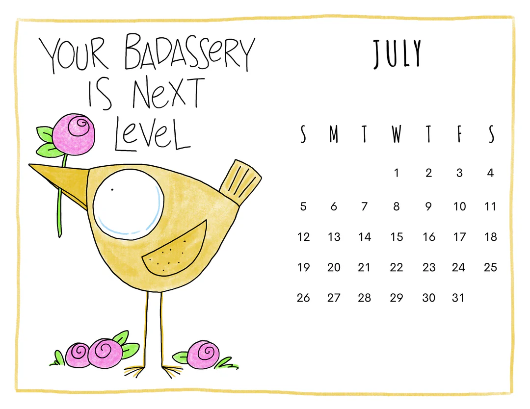 July calendar with a cartoon bird and motivational quote on a white background