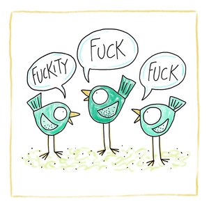 Out on a Whim greeting card Card 3 - ...Effing Birds Out On A Whim Greeting Cards *Adult Content