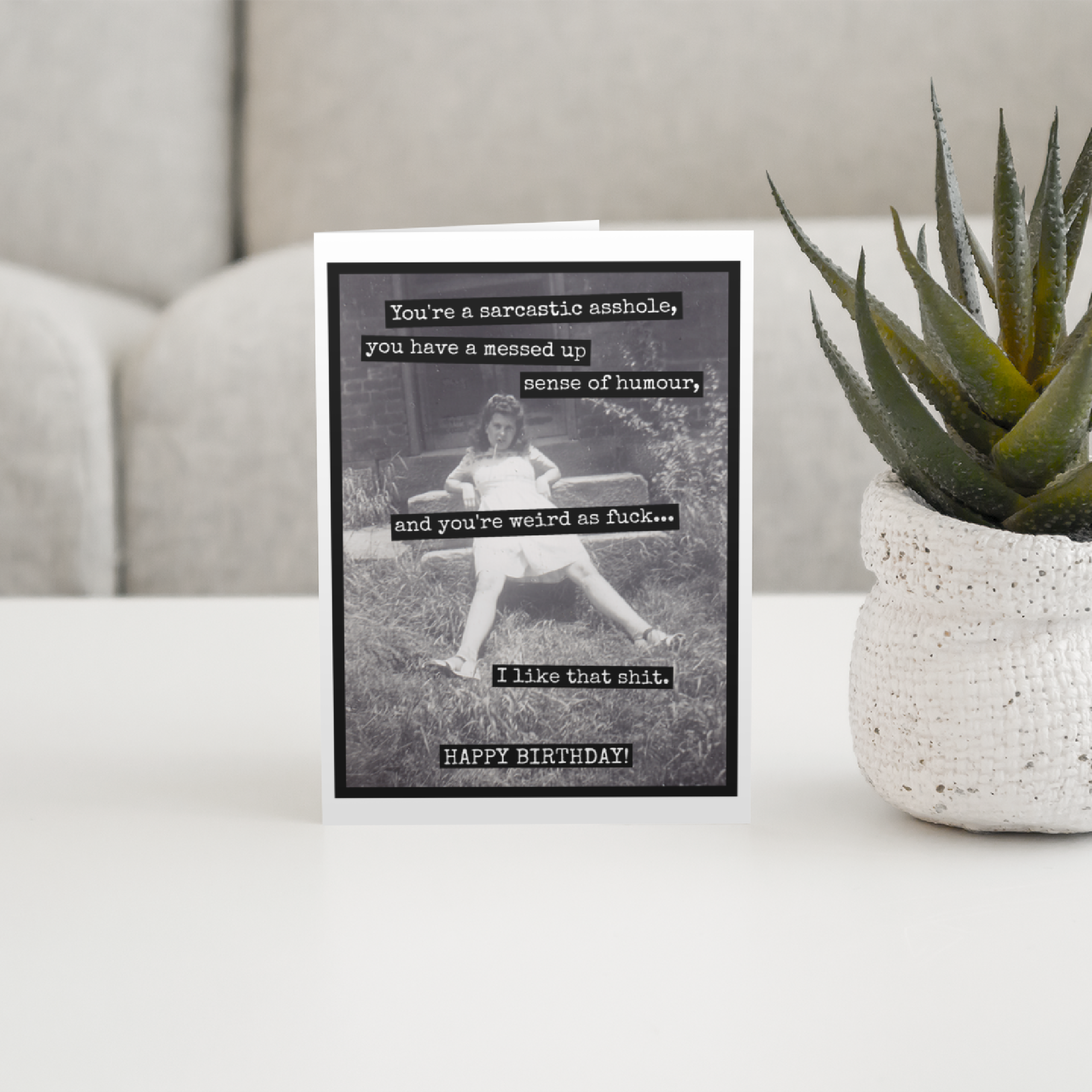 Raven's Rest Studio Card. You're a Sarcastic Asshole, You Have a Messed Up...