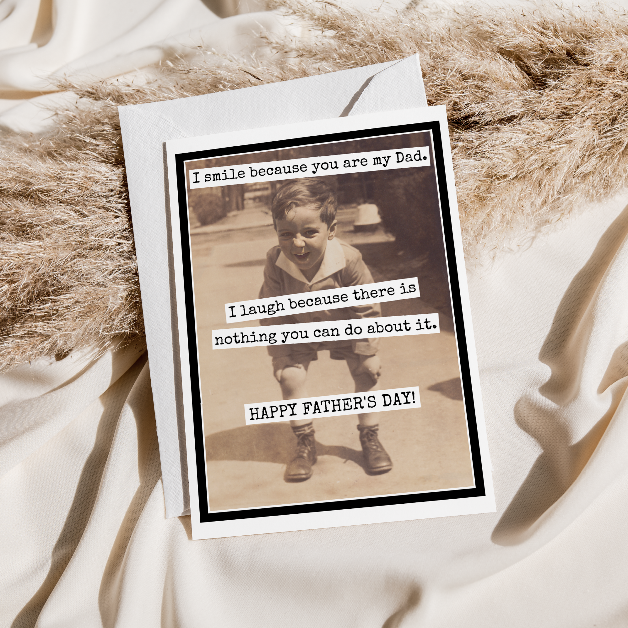 Raven's Rest Studio Father's Day Card. I Smile Because You Are My Dad. I Laugh..