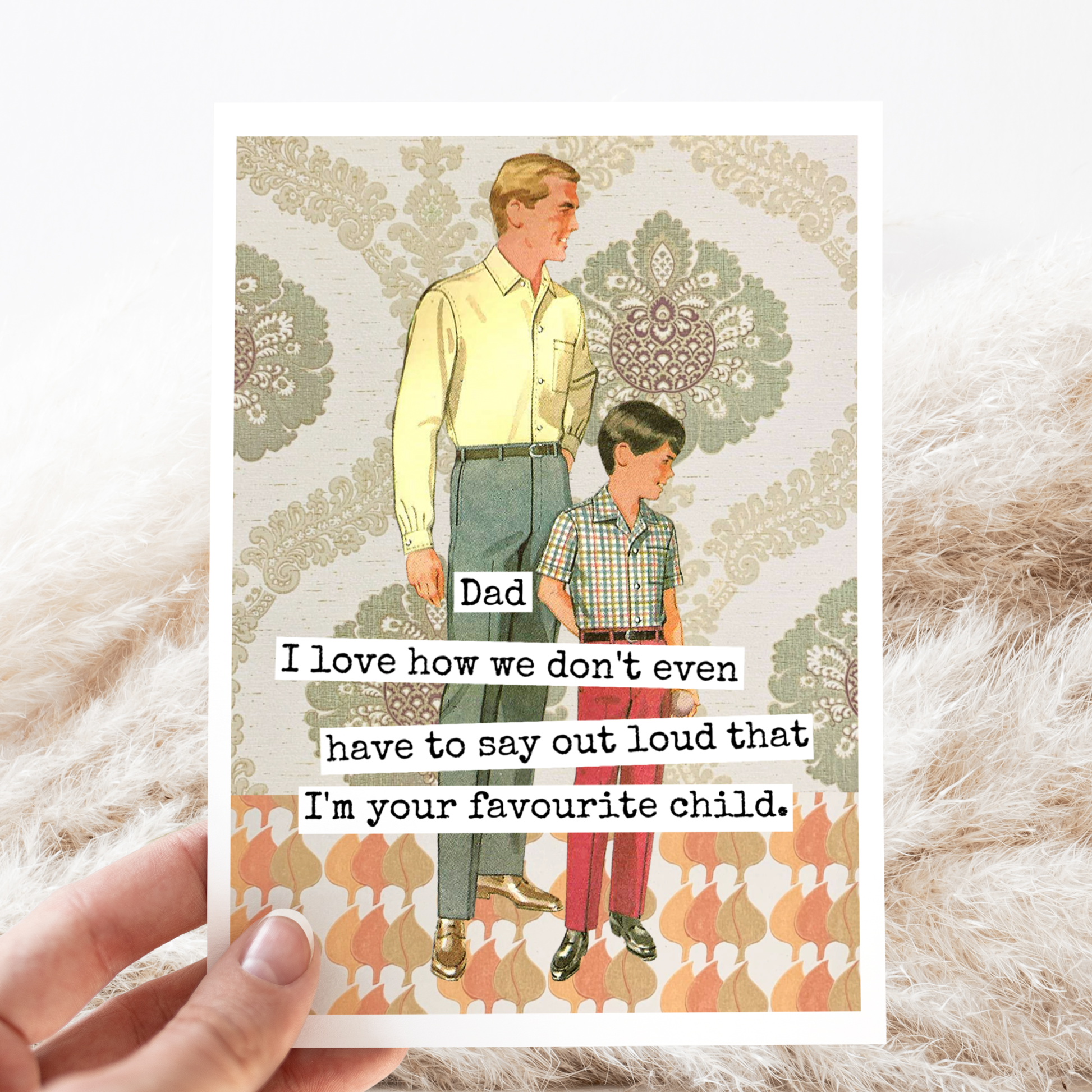 Raven's Rest Studio Greeting Card. Dad I Love How We Don't Even Have To Say...