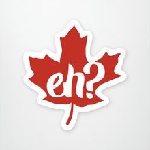 Load image into Gallery viewer, Sticker You sticker Eh? Maple Leaf Fun Vinyl Stickers By Sticker You
